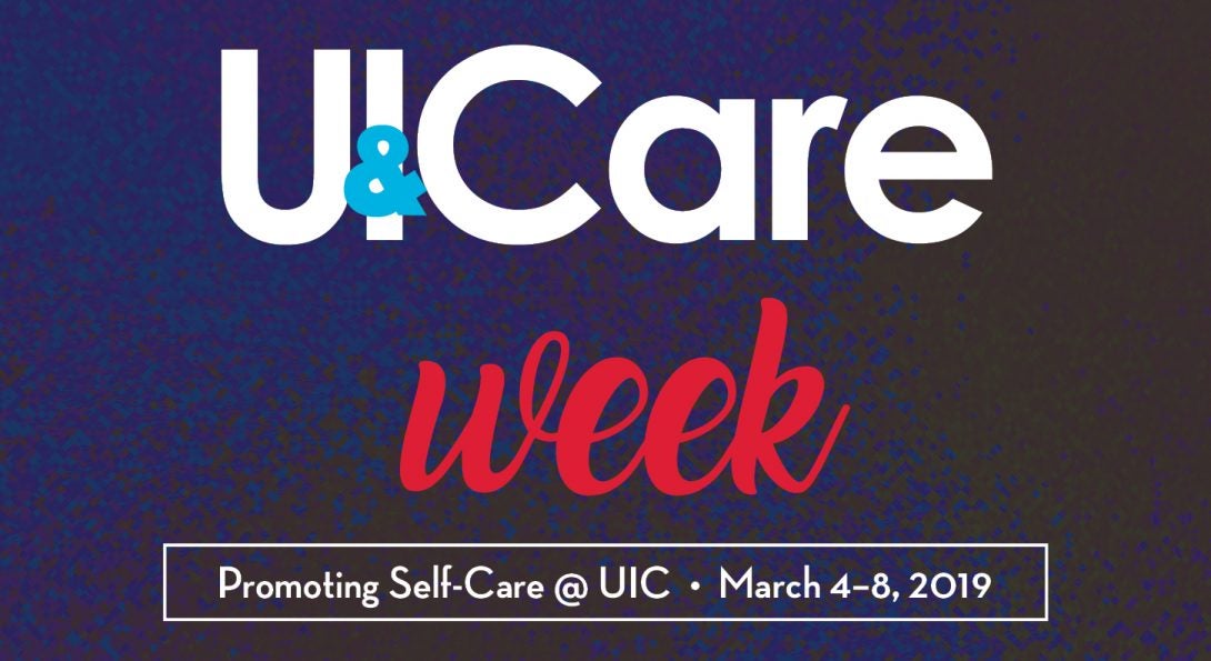 Promo for U and I Care Week. Visit uandicare.uic.edu for more information